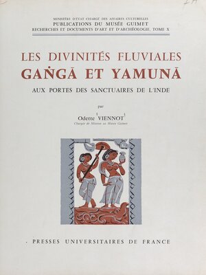 cover image of Les divinités fluviales Gaṅgā et Yamunā aux portes des sanctuaires de l'Inde